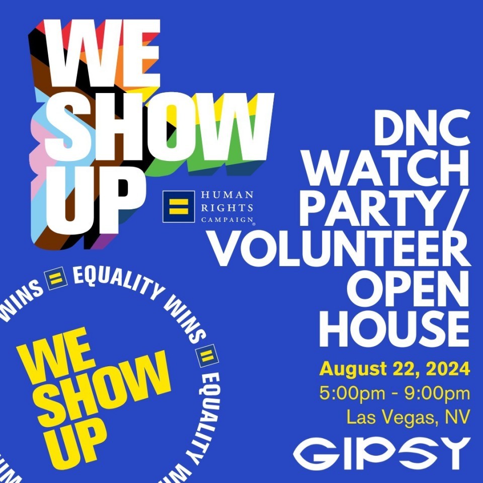 GIPSY + HRC PRESENT: DNC WATCH PARTY / VOLUNTEER OPEN HOUSE