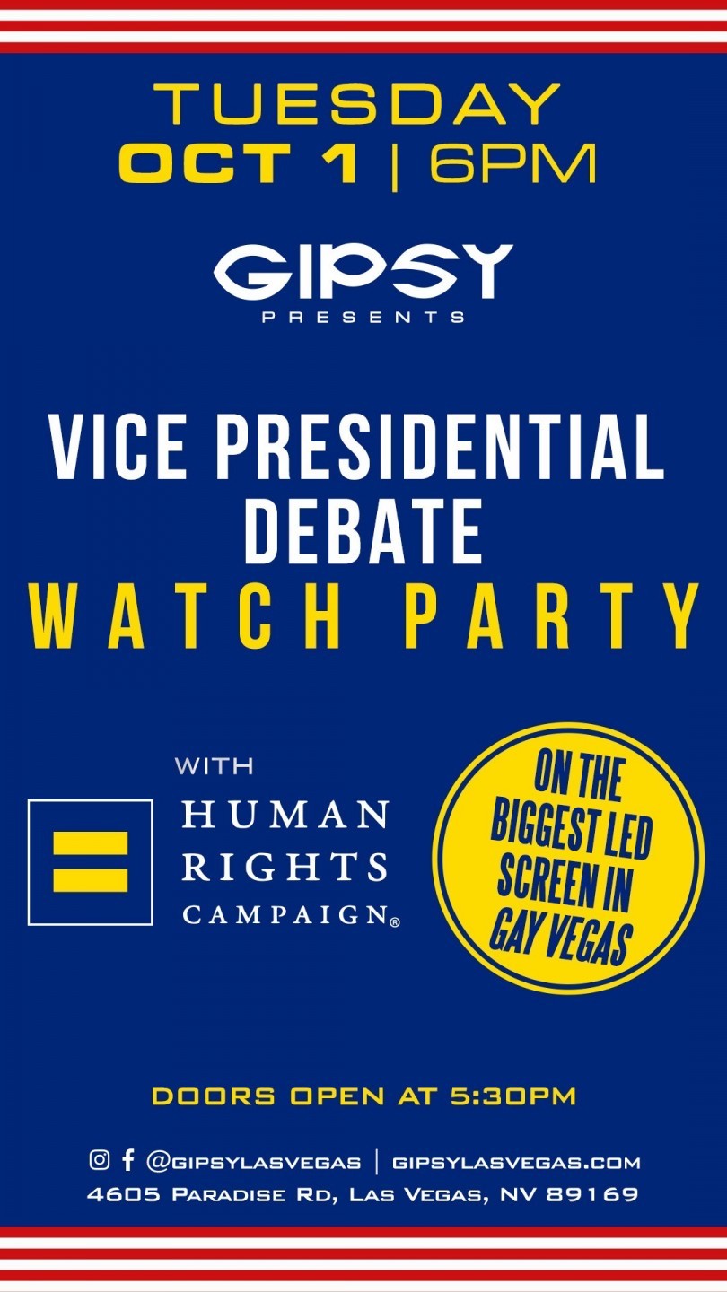 Vice Presidential Debate Watch Party at Gipsy Nightclub, Presented by the Human Rights Campaign Las Vegas