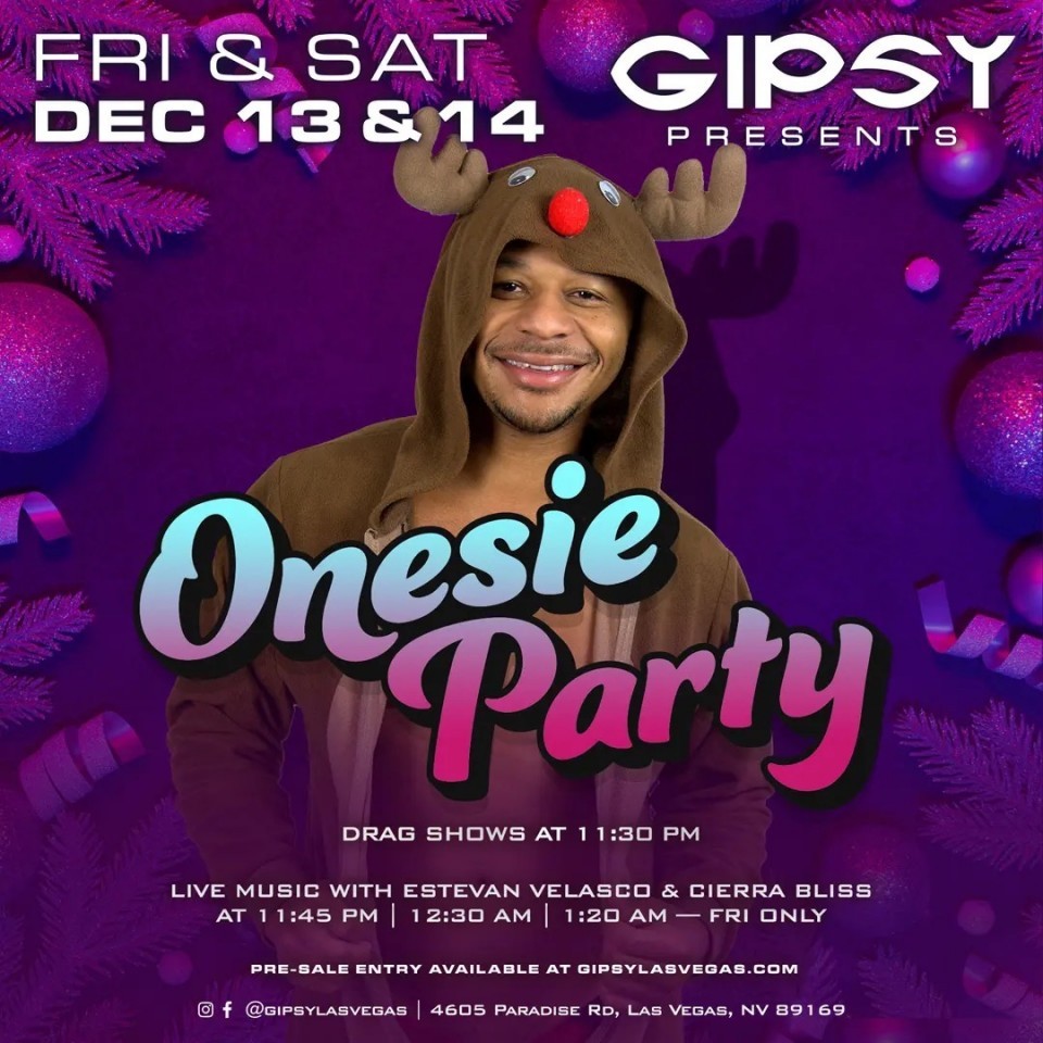 Gipsy Presents: Fa La La Fabulous Holidays - Onesie Party