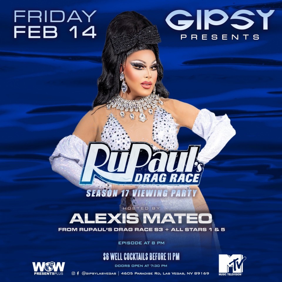 2025-02-13 - 0404  GIPSY PRESENTS: RUPAUL'S DRAG RACE S17 VIEWING PARTY